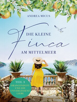 cover image of Die kleine Finca am Mittelmeer (Teil 3)